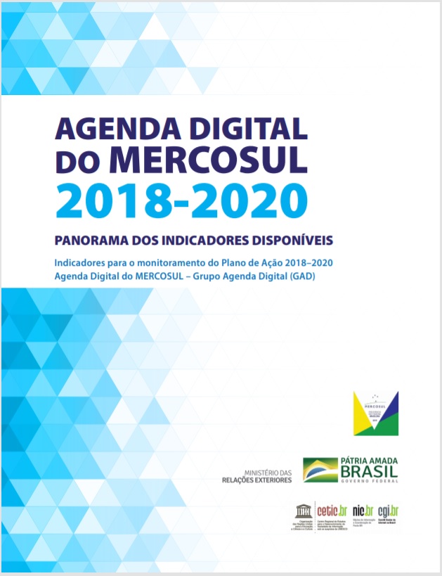 Agenda Digital do Mercosul 2018-2020 - Panorama dos Indicadores Disponíveis