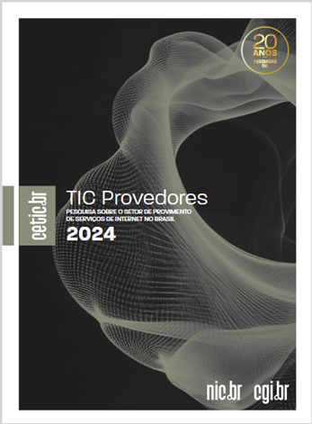 Survey on the Internet service provider sector in Brazil - ICT Providers 2024