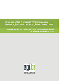 Pesquisa sobre o uso das Tecnologias da Informação e da Comunicação no Brasil 2005 