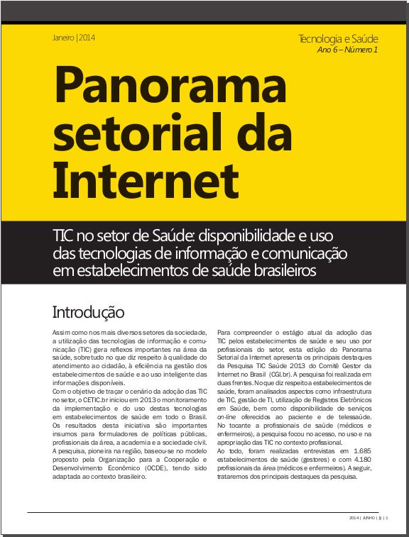 Ano VI - Nº 1 - TIC no setor de Saúde: disponibilidade e uso das tecnologias de informação e comunicação em estabelecimentos de saúde brasileiros