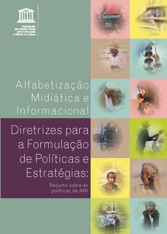 Alfabetização midiática e informacional: diretrizes para a formulação de políticas e estratégias